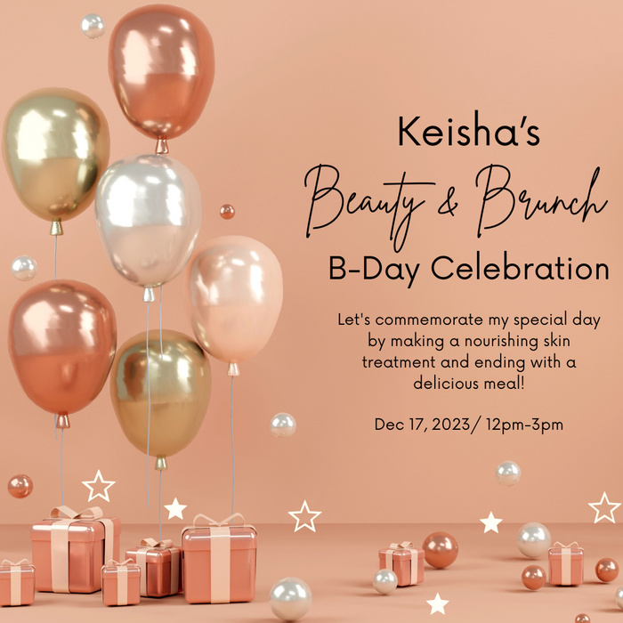 Keisha's Beauty & Brunch B-Day Celebration